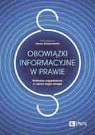 Prawo - Obowiązki informacyjne w prawie. Wybrane zagadnienia w ujęciu legal design - miniaturka - grafika 1