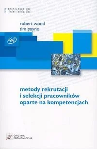 Metody rekrutacji i selekcji pracowników oparte na kompetencjach - Zarządzanie - miniaturka - grafika 1