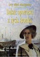 Literatura obyczajowa - Dalsze opowieści z życia Avonlea - miniaturka - grafika 1