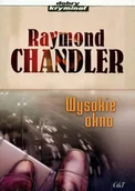 Kryminały - C&T Wysokie okno - Raymond Chandler - miniaturka - grafika 1