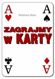 Zagrajmy w karty - Poradniki hobbystyczne - miniaturka - grafika 1