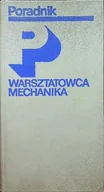 Technika - Poradnik warsztatowca mechanika - miniaturka - grafika 1