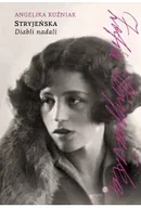 Biografie i autobiografie - Stryjeńska. Diabli nadali - Angelika Kuźniak - miniaturka - grafika 1