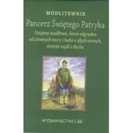 Religia i religioznawstwo - praca zbiorowa Modlitewnik Pancerz Św. Patryka - mamy na stanie, wyślemy natychmiast - miniaturka - grafika 1