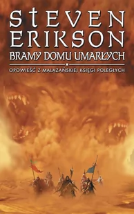 Bramy domu umarłych. Malazańska Księga Poległych. Tom 2 - E-booki - fantastyka i horror - miniaturka - grafika 1