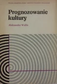 Książki o kulturze i sztuce - Prognozowanie kultury - miniaturka - grafika 1
