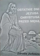 Religia i religioznawstwo - Ostatnie dni Jezusa Chrystusa przed męką - miniaturka - grafika 1