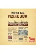 Audiobooki - literatura faktu - ostatnie lata polskiego lwowa - miniaturka - grafika 1