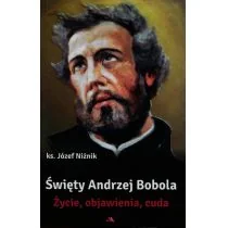 Święty Andrzej Bobola Życie objawienia cuda - Religia i religioznawstwo - miniaturka - grafika 1