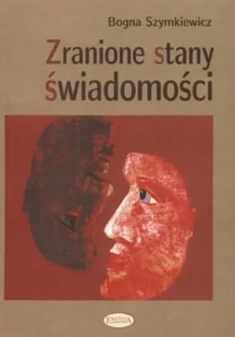Eneteia Zranione Stany Świadomości - Szymkiewicz Bogna - Podręczniki dla szkół wyższych - miniaturka - grafika 1