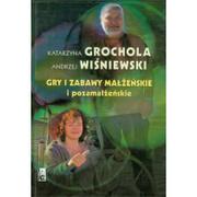 Miłość, seks, związki - Gry i zabawy małżeńskie i pozamałżeńskie - miniaturka - grafika 1