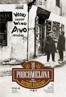 Felietony i reportaże - Piotr Wierzbicki Podchmielona historia Warszawy - miniaturka - grafika 1