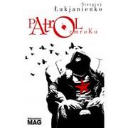 Fantasy - Łukjanienko Siergiej Patrol zmroku - miniaturka - grafika 1