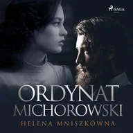 Audiobooki - literatura piękna - Ordynat Michorowski - miniaturka - grafika 1