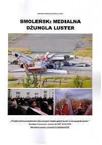 Smoleńsk: medialna dżungla luster - Historia świata - miniaturka - grafika 1