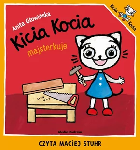 Kicia Kocia majsterkuje - Audiobooki dla dzieci i młodzieży - miniaturka - grafika 1