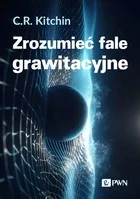 Zrozumieć fale grawitacyjne - Fizyka i astronomia - miniaturka - grafika 1