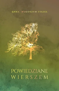 Powiedziane wierszem - Poezja - miniaturka - grafika 1