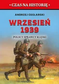 Historia świata - Wrzesień 1939. Polscy sprawcy klęski - miniaturka - grafika 1