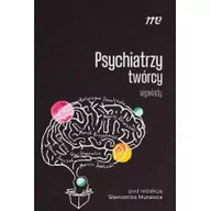 Wywiady, wspomnienia - Psychiatrzy twórcy - wywiady - miniaturka - grafika 1