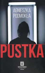 Pustka Agnieszka Podmokła - Powieści - miniaturka - grafika 3