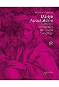 Religia i religioznawstwo - Dzieje Apostolskie. Katolicki Komentarz do Pisma Świętego - William S. Kurz - miniaturka - grafika 1