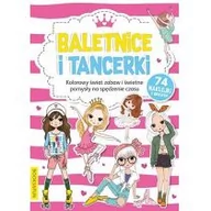 Książki edukacyjne - Books And Fun KOLOROWANKA BALETNICE I TANCERKI praca zbiorowa - miniaturka - grafika 1