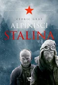 Publicystyka - Alpiniści Stalina Cédric Gras - miniaturka - grafika 1