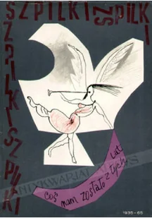Szpilki 1935 - 65. Coś nam zostało z tych lat - Książki o kulturze i sztuce - miniaturka - grafika 1