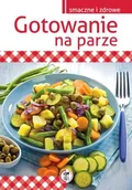 Książki kucharskie - Gotowanie na parze - miniaturka - grafika 1