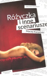 Różyczka i inne scenariusze Maciej Karpiński - Książki o kinie i teatrze - miniaturka - grafika 1