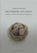 Książki o kulturze i sztuce - Falkowski Stanisław Siły większe niż chaos. - miniaturka - grafika 1
