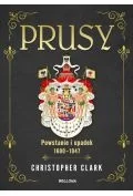 Historia świata - Prusy. Powstanie i upadek 1600-1947 - miniaturka - grafika 1