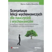 Pedagogika i dydaktyka - Scenariusze lekcji wychowawczych - MARIA GUDRO-HOMICKA - miniaturka - grafika 1