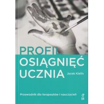 GWP Profil osiągnięć ucznia Przewodnik dla terapeutów i nauczycieli (wyd. 2019) Kielin Jacek