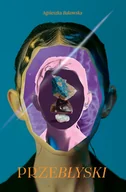 Opowiadania - Przebłyski - miniaturka - grafika 1