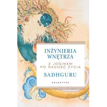 Wewnętrzna praktyka Umysł ciało energia Jogin wskazuje drogę ku radości JAGGI SADHGURU - Psychologia - miniaturka - grafika 1