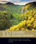 Albumy krajoznawcze - 102 skarby polskiej przyrody - miniaturka - grafika 1