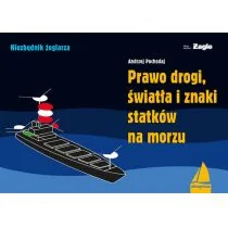 ALMA-PRESS Prawo drogi światła i znaki statków na morzu - Andrzej Pochodaj - Prawo - miniaturka - grafika 1