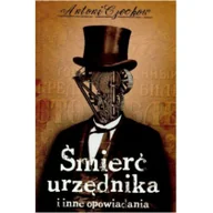 Pomoce naukowe - G&P Oficyna Wydawnicza Śmierć urzędnika i inne opowiadania G&P - miniaturka - grafika 1
