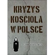 Religia i religioznawstwo - Fundacja Biskupa Hugona Kryzys Kościoła w Polsce S.BRUNA OD MARYI - miniaturka - grafika 1