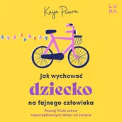 Audiobooki - poradniki - Jak wychować dziecko na fajnego człowieka - miniaturka - grafika 1