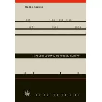 Z Polski Ludowej do Wolnej Europy - Biografie i autobiografie - miniaturka - grafika 1
