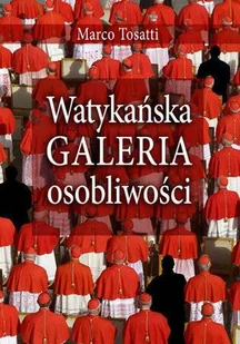 AA Watykańska galeria osobliwości - Marco Tossati - Religia i religioznawstwo - miniaturka - grafika 2