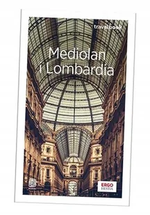 Mediolan i Lombardia. Travelbook wyd. 4 - Beata Pomykalska - Przewodniki - miniaturka - grafika 1