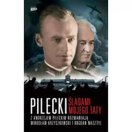 Historia świata - Znak Pilecki. Śladami mojego taty - MIROSŁAW KRZYSZKOWSKI, Bogdan Wasztyl - miniaturka - grafika 1