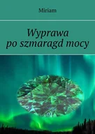 E-booki - literatura obca - Wyprawa po szmaragd mocy - miniaturka - grafika 1