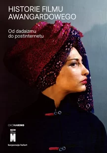 Historie filmu awangardowego. Od dadaizmu do postinternetu - E-booki - kultura i sztuka - miniaturka - grafika 1