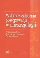 Książki medyczne - Wybrane zalecenia postępowania w anestezjologii - miniaturka - grafika 1