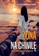 Opowiadania - Żona na chwilę - miniaturka - grafika 1